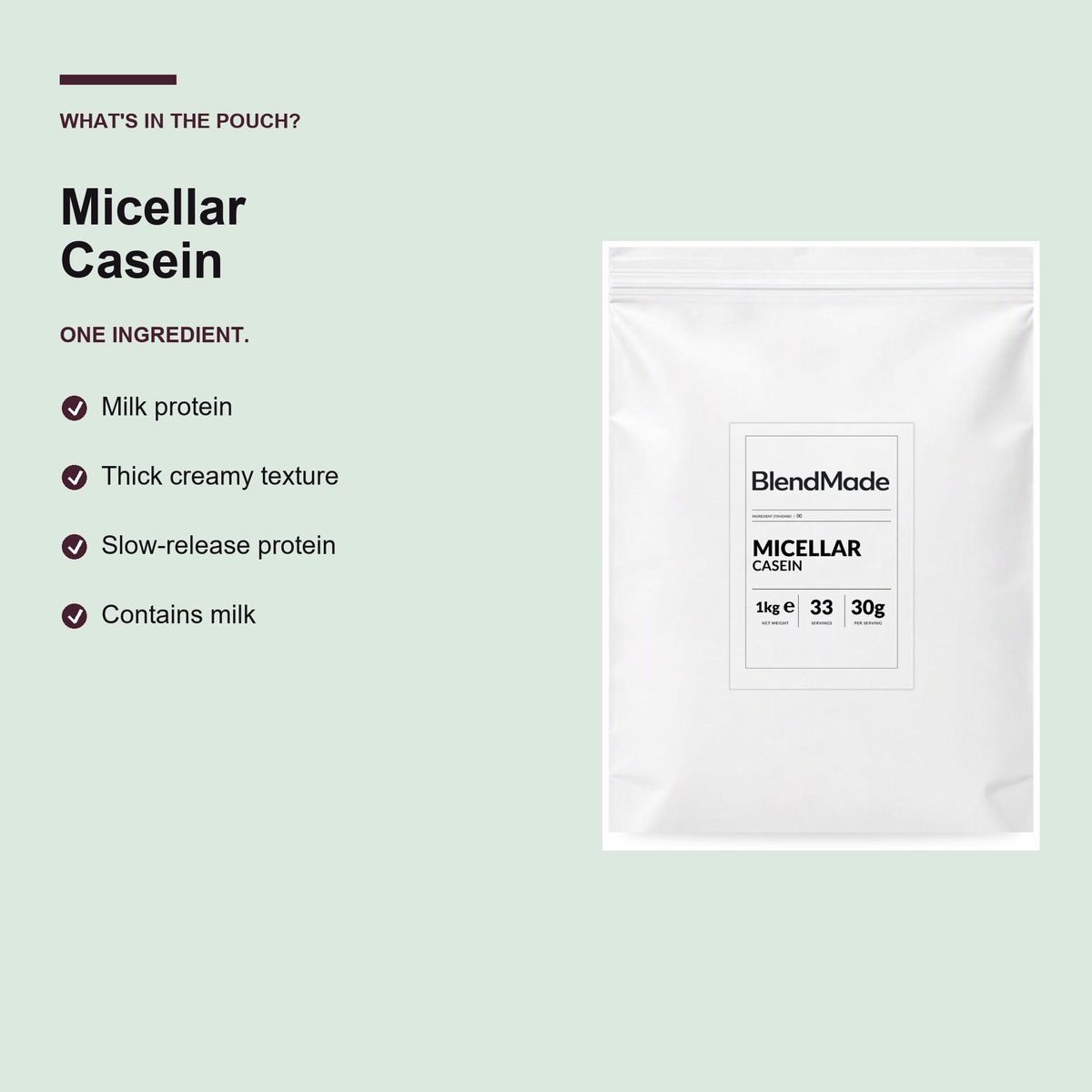 Micellar Casein 1Kg | 03 | What's in the pouch